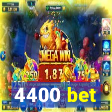 4400 bet